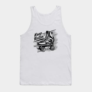 Keep Rolling Skate Shoe Tank Top